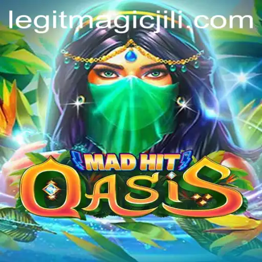 Unlock the Extravagant World of MadHitOasis: A MagicJili Adventure